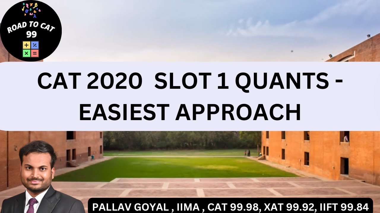 CAT 2020 SLOT 1 QUANTS SOLUTIONS| ROAD TO CAT 99 