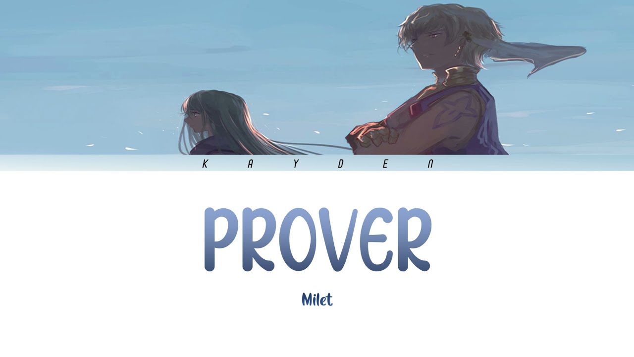 milet - Prover (Color Coded Lyrics Jap/Eng/Viet)