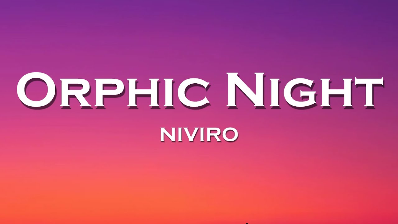 NIVIRO - Orphic Night (Lyrics) feat. Diandra Faye