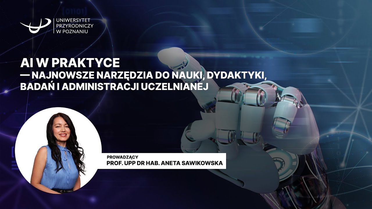 AI w praktyce — najnowsze narzędzia do nauki, dydaktyki, badań i administracji uczelnianej
