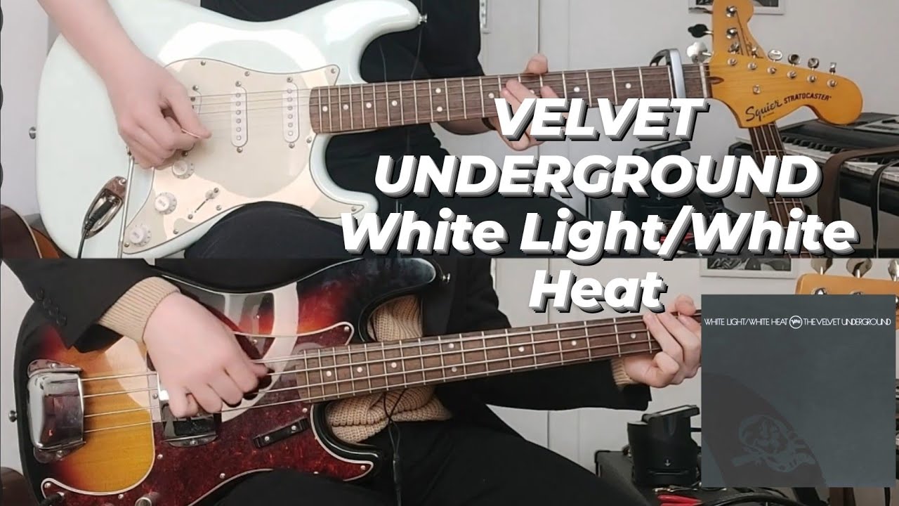 White Light/White Heat - The Velvet Underground - Lead + Bass (Sterling Morrison, John Cale) - 1080p