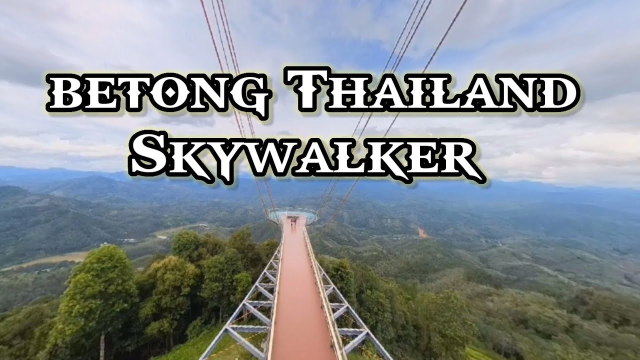 360view 4K AI Yerweng Skywalk Betong , Yala , Thailand Getaway highest glass skywalk BEST VIEW