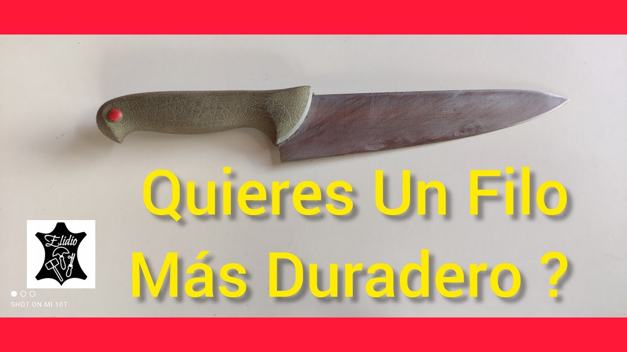 Elidio De Pazos, C&oacute;mo Obtener Un Filo Muy Duradero En Un Cuchillo ✓
