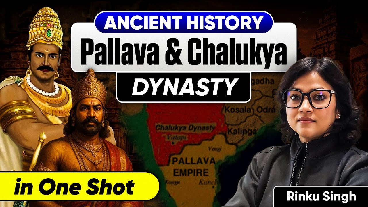 Pallava & Chalukya Dynasty in One Shot | Ancient History for UPSC 2026/27 | Rinku Singh