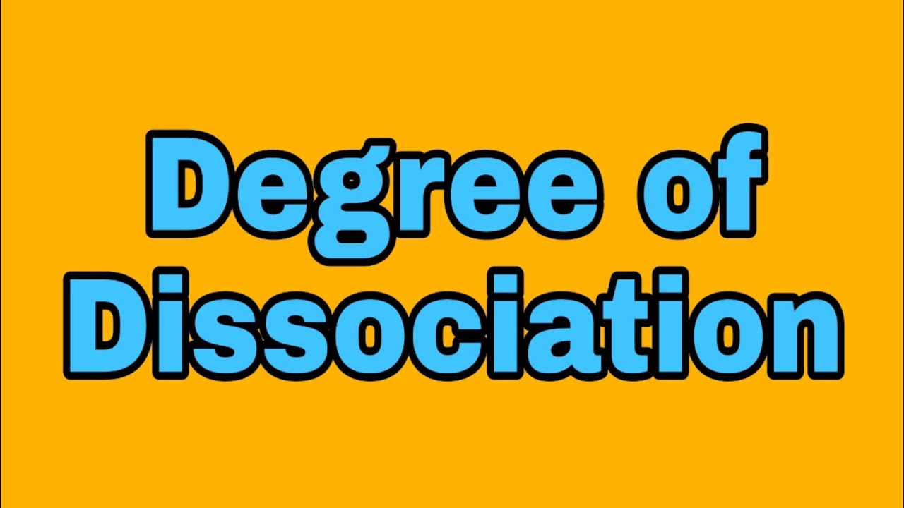 Degree of Dissociation #shorts