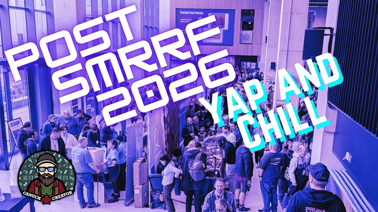 Post SMRRF 2026 Catchup and Chat  #livestream #3dprinting