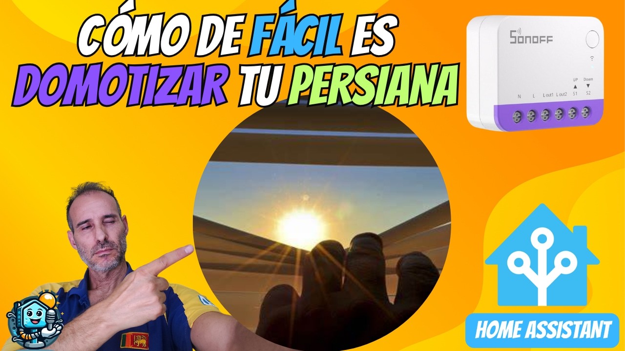 ☀️Cómo domotizar tu persiana en 10 min. Ejemplo con SONOFF MINI‑RBS e integración con HOME ASSISTANT