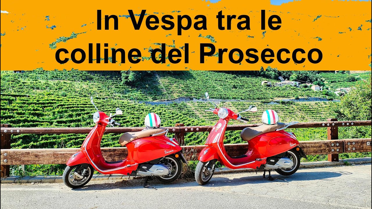 In Vespa tra le colline del Prosecco