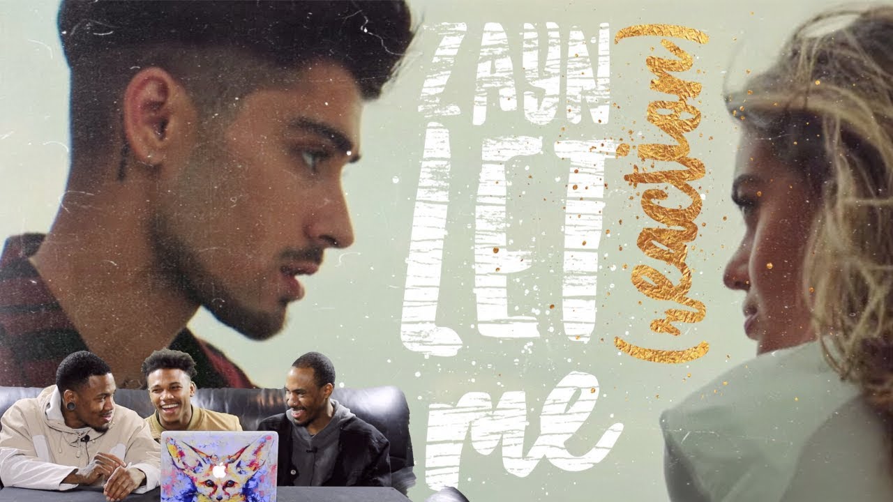 Zayn - Let Me REACTION