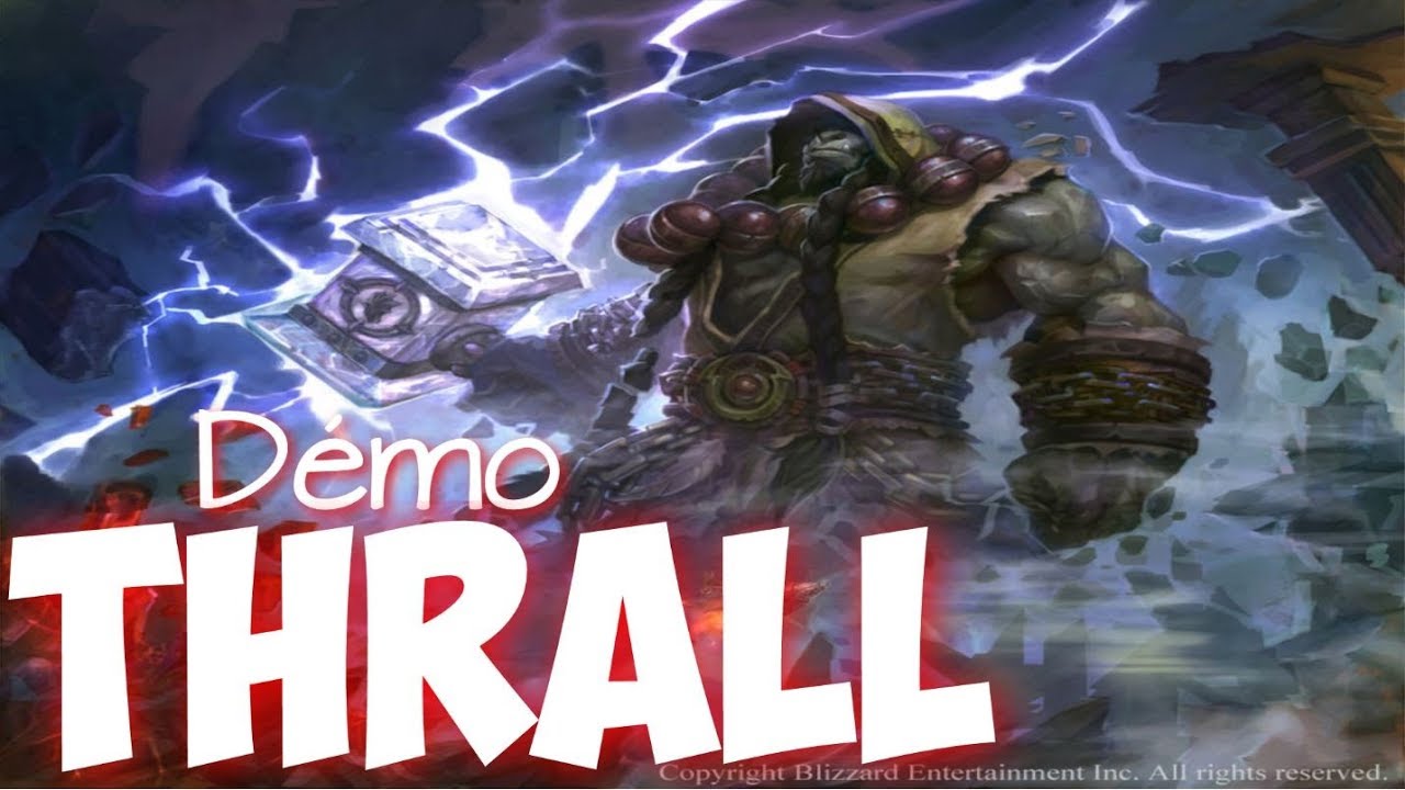 Thrall le Bricoleur (Démonstration Ranked)