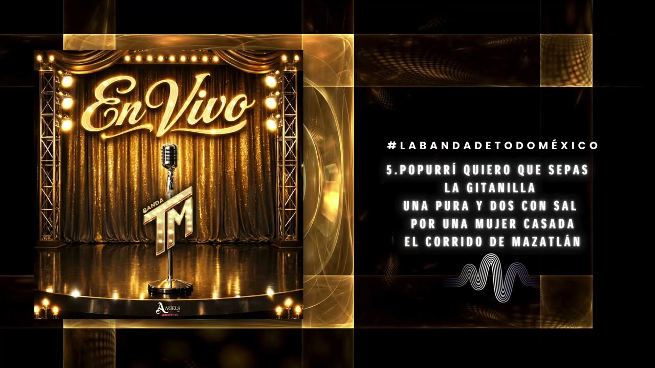 5.-POPURRI QUIERO QUE SEPAS / LA GITANILLA / UNA PURA Y DOS CON SAL - BANDA TM