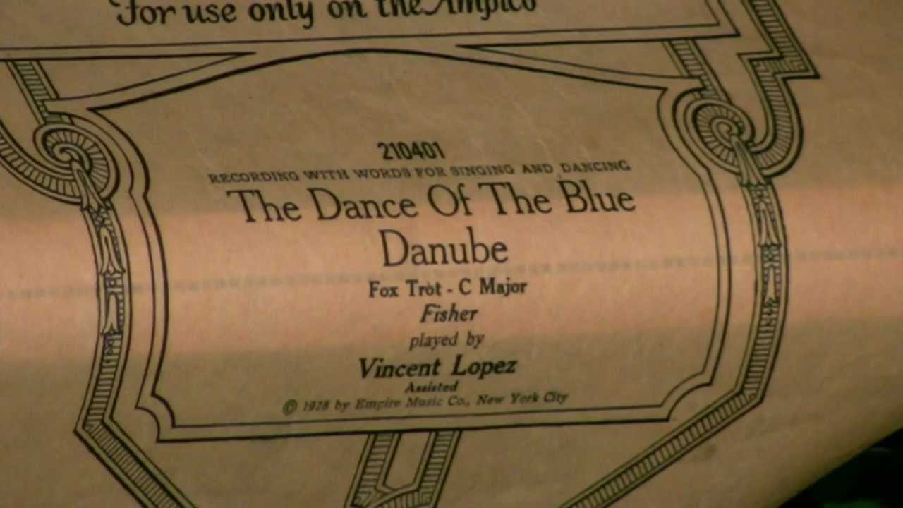 Ampico Lexington - The Dance Of the Blue Danube - Lopez