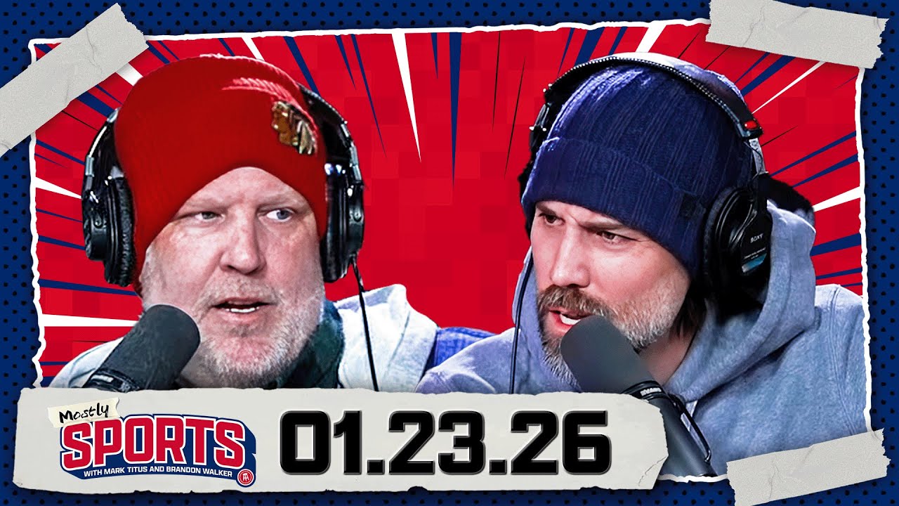 Mostly Sports with Mark Titus and Brandon Walker | EP 572 | 1.23.26