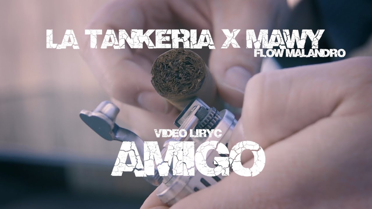 LA TANKERIA ❌️ MAWY FLOW MALANDRO_ AMIGO (VIDEO LIRIS OFICIAL) #Repaton