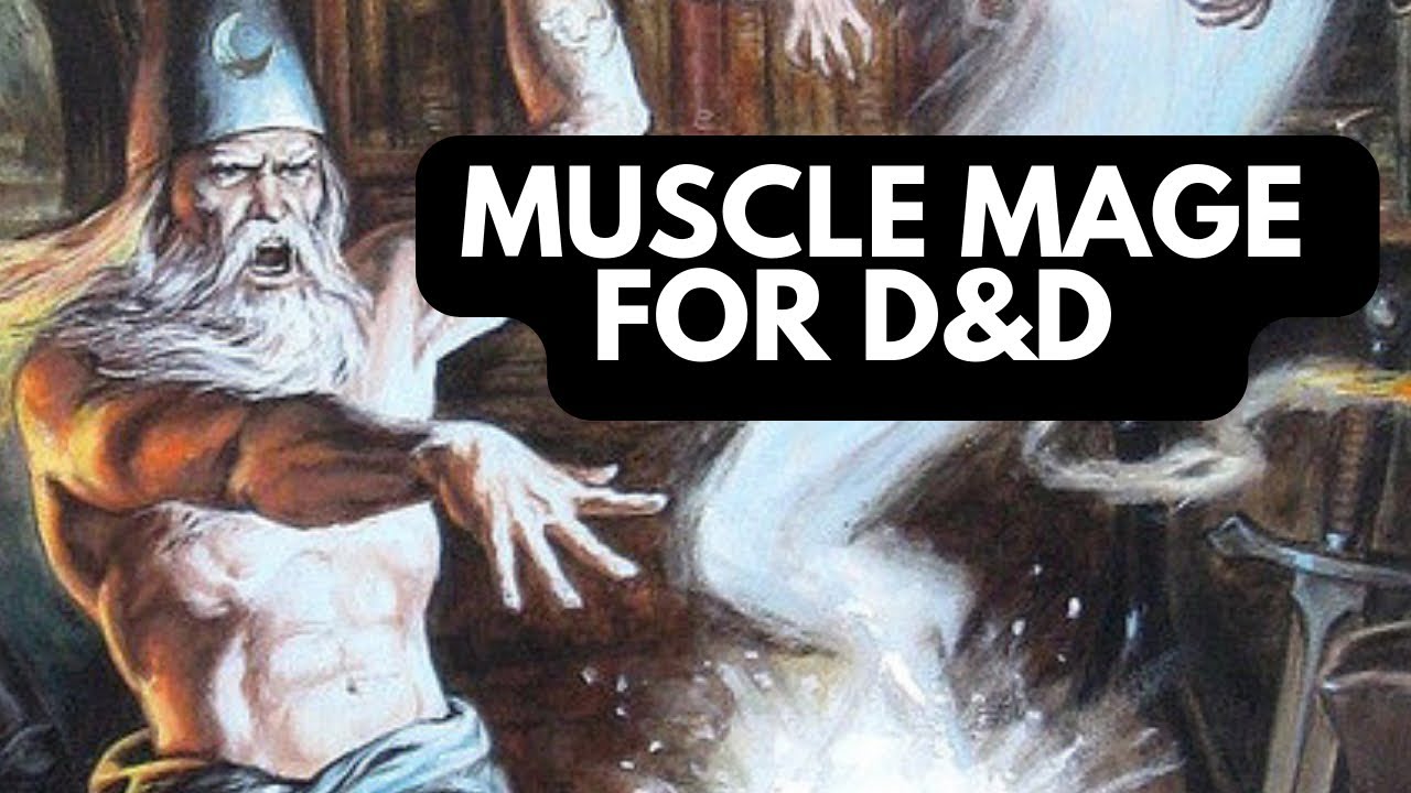 DnD - The Muscle Mage Delmarr Bloomingbeard, a Muscle Wizard DIY build for 5e