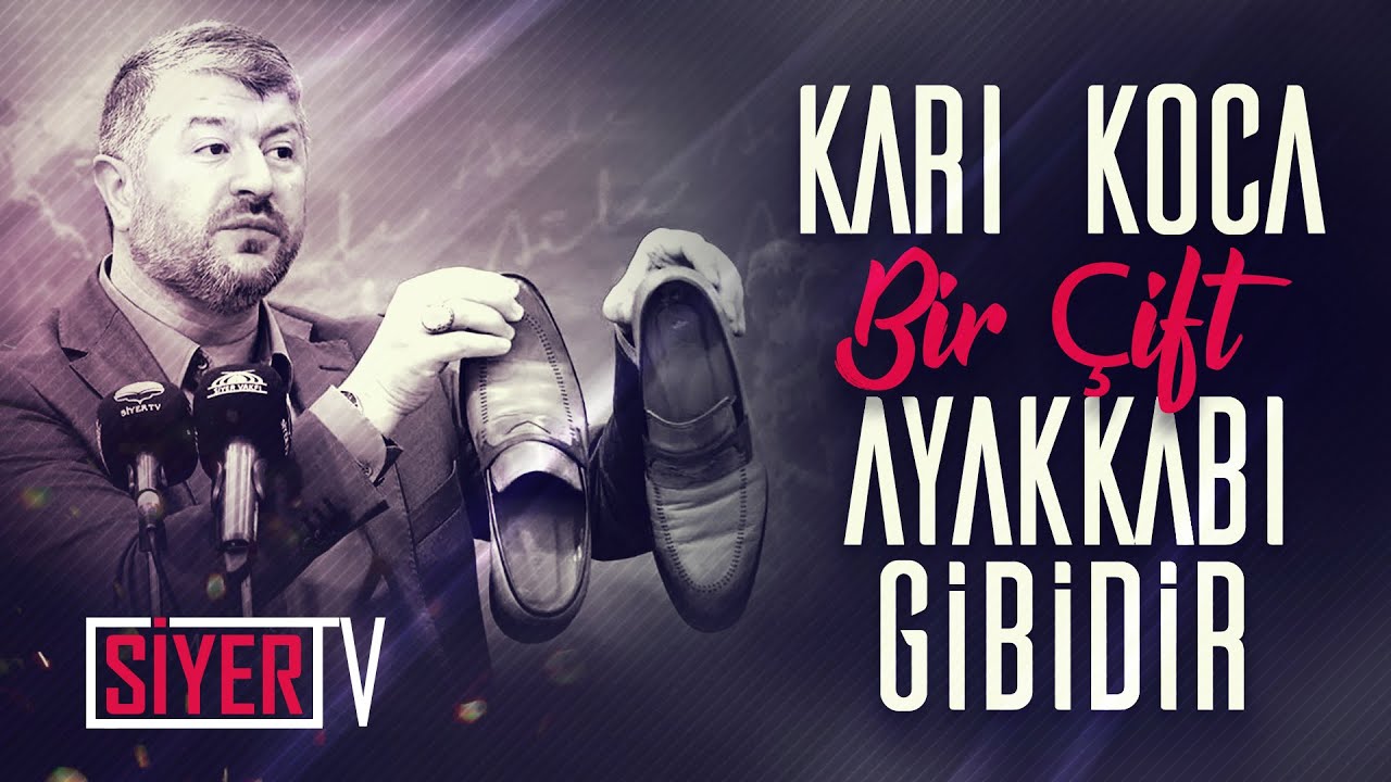 Karı Koca Bir Çift Ayakkabı Gibidir | Muhammed Emin Yıldırım