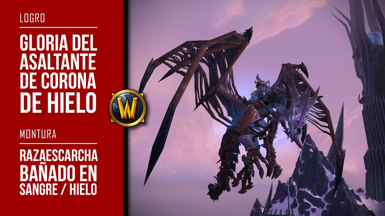 GLORIA del Asaltante de CORONA DE HIELO ❄️[SOLO] Monturas World of Warcraft