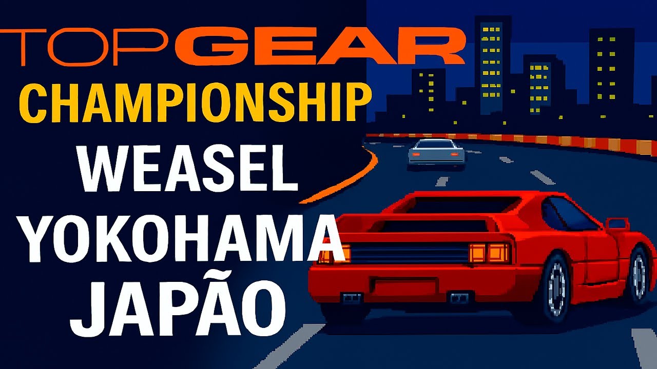 Top Gear (Championship) ( Weasel)  Yokohama Japão