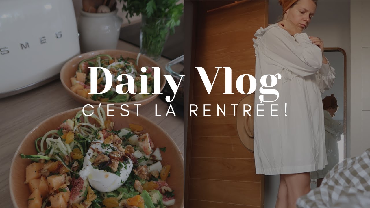 #VLOG : C'est la rentrée !