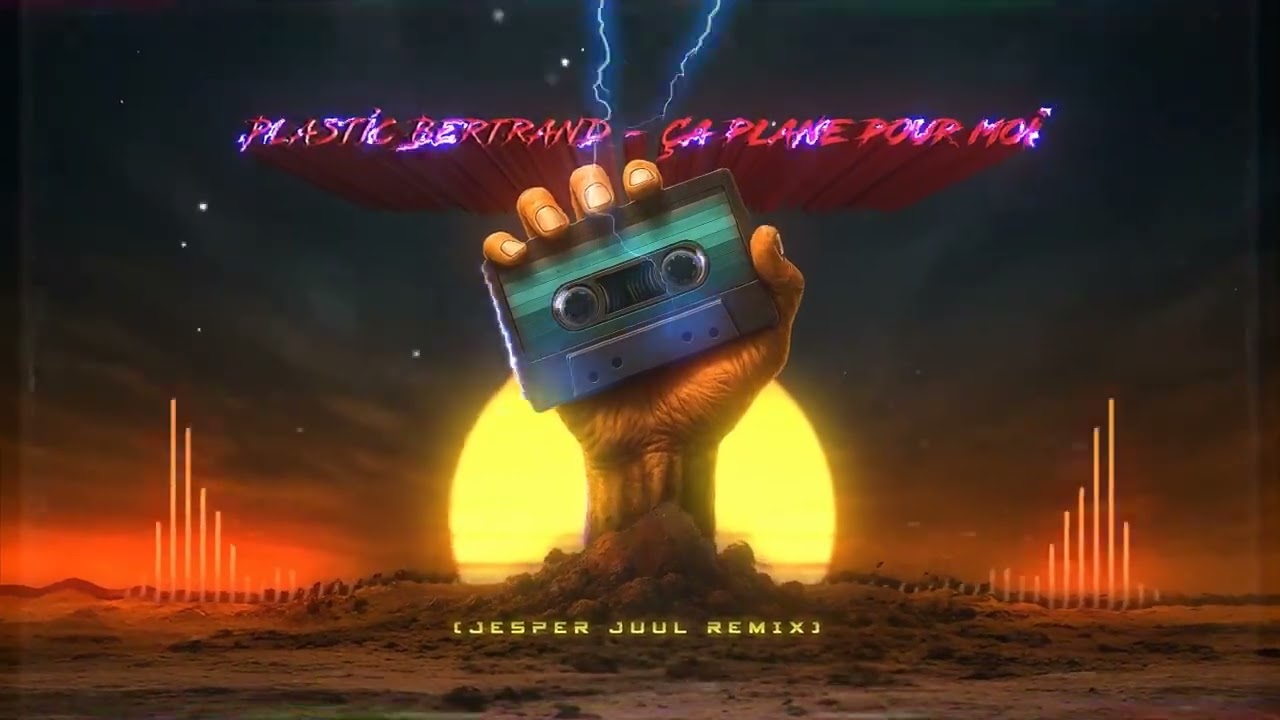 Plastic Bertrand - Ça plane pour moi (JESPER JUUL REMIX)