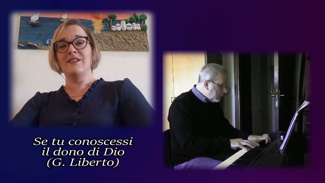 Se tu conoscessi il dono di Dio ( G. Liberto ) Agnese Sgambato