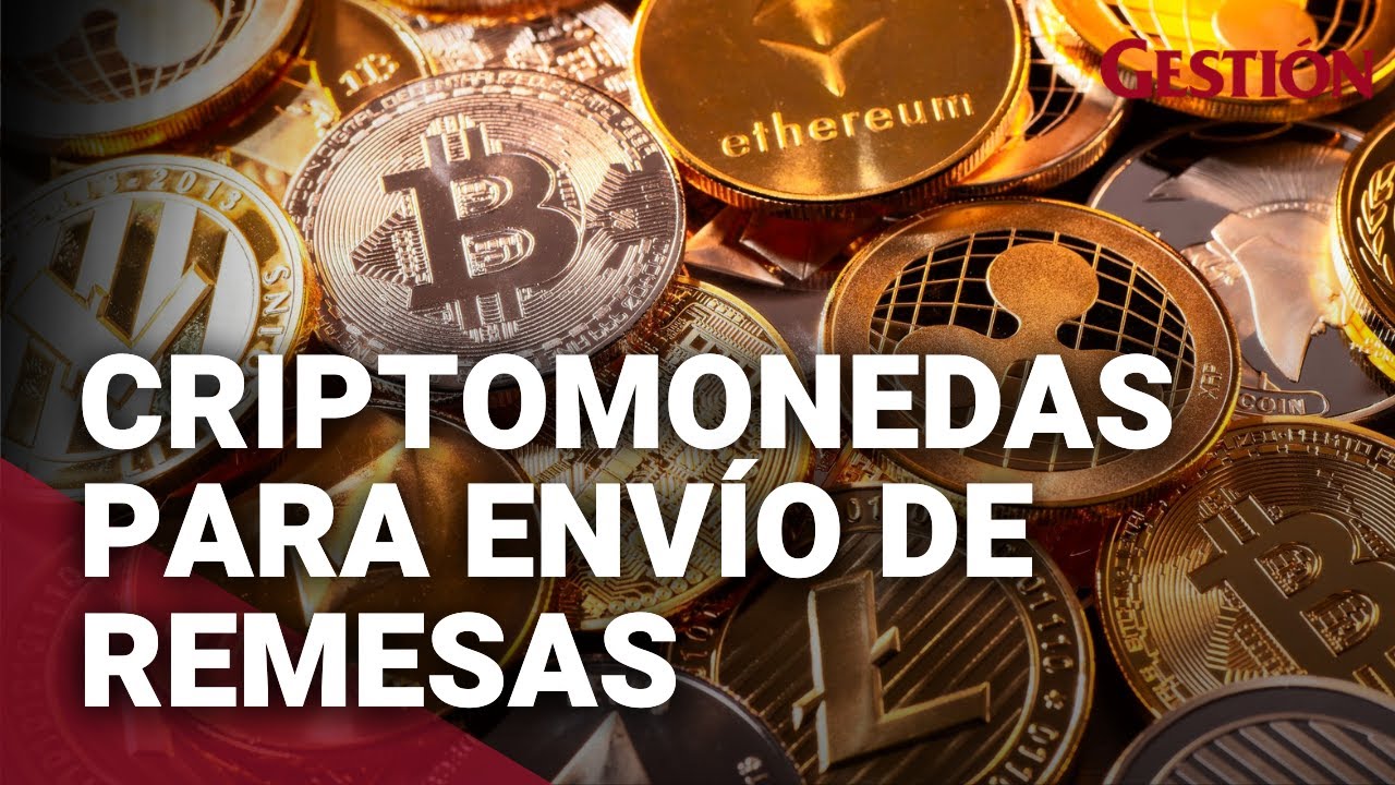 C&oacute;mo utilizar CRIPTOMONEDAS para env&iacute;o de remesas