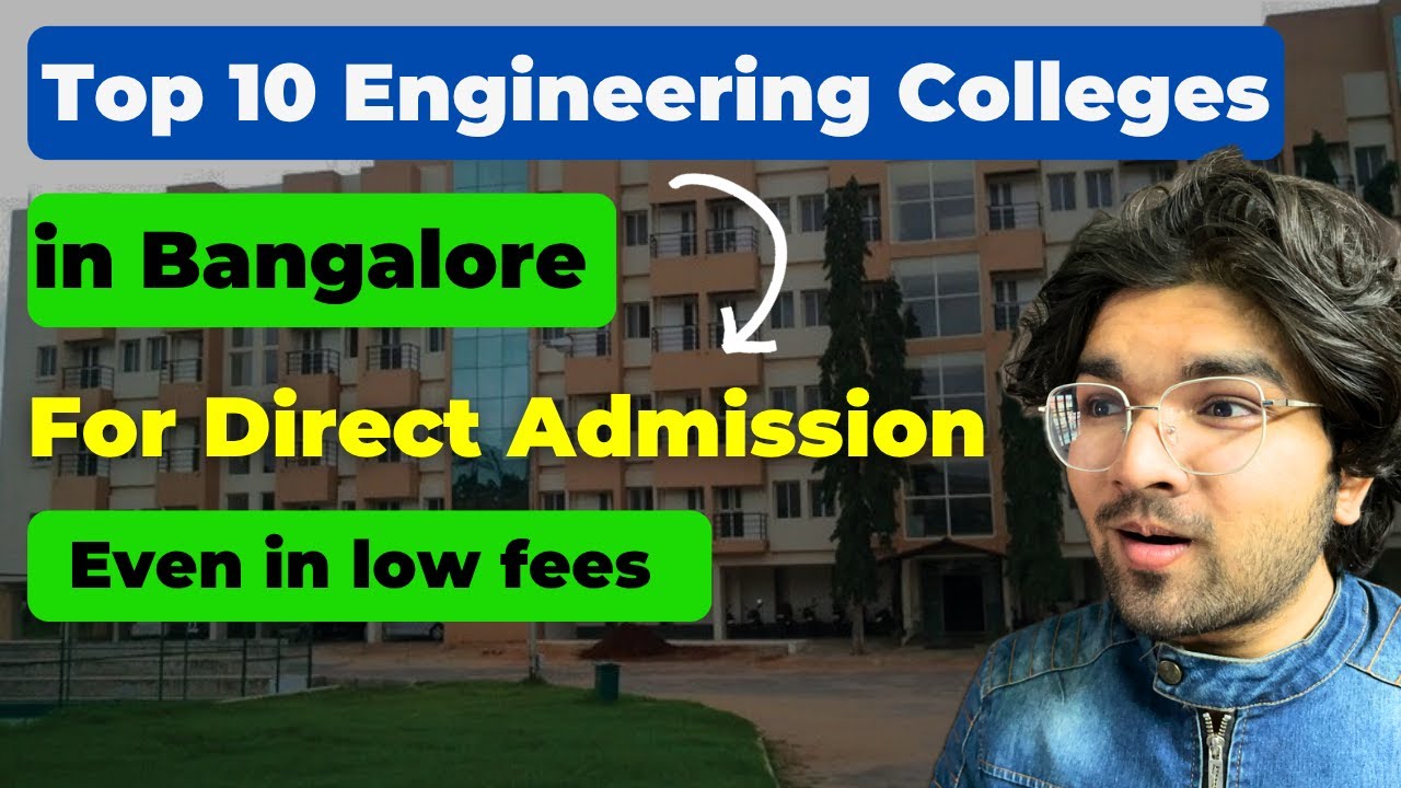 🎓 Top Engineering Colleges in Bangalore Without Entrance Exam | Direct Admission 2025