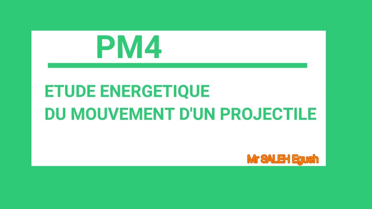 PM4 : Étude énergétique d'un projectile avec Latis-pro