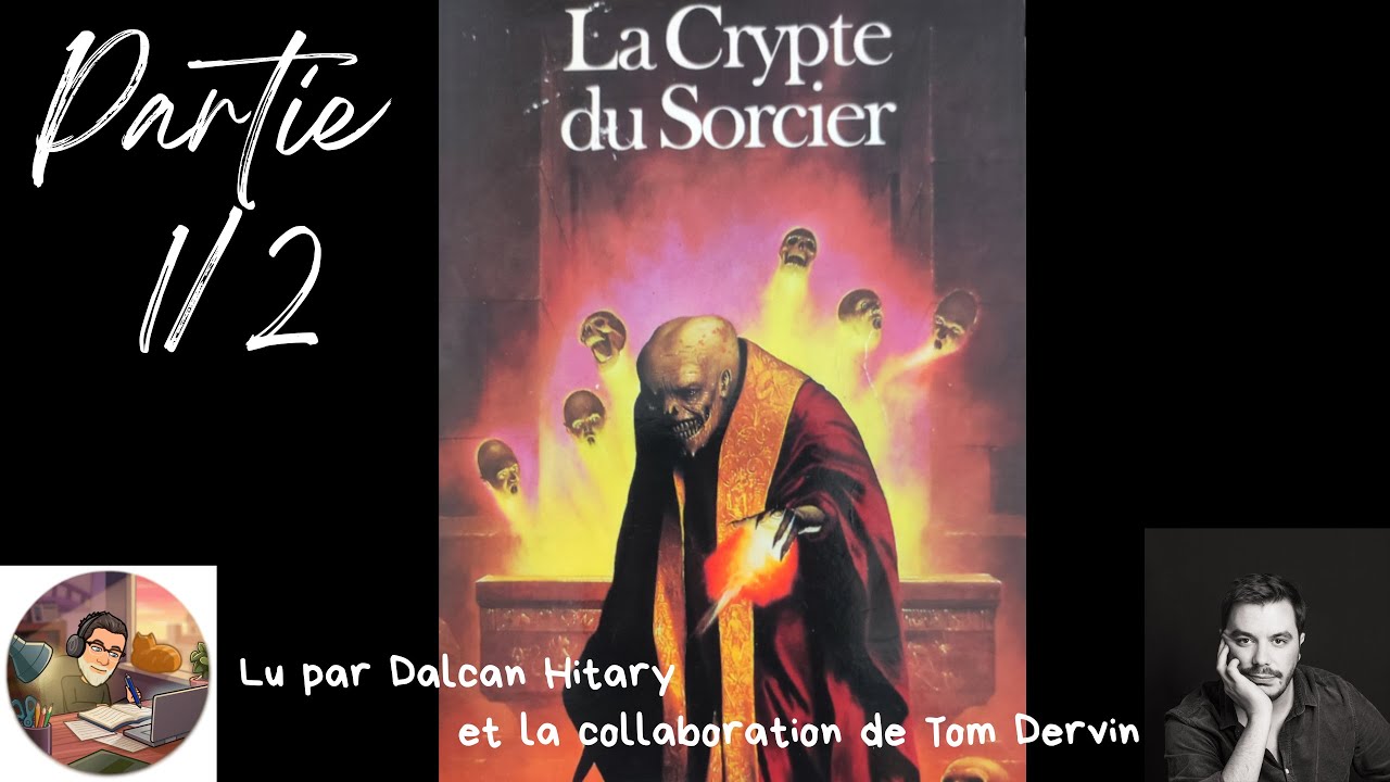 Livre audio/La crypte du sorcier part 1 / #ldvelh #fantastique #
