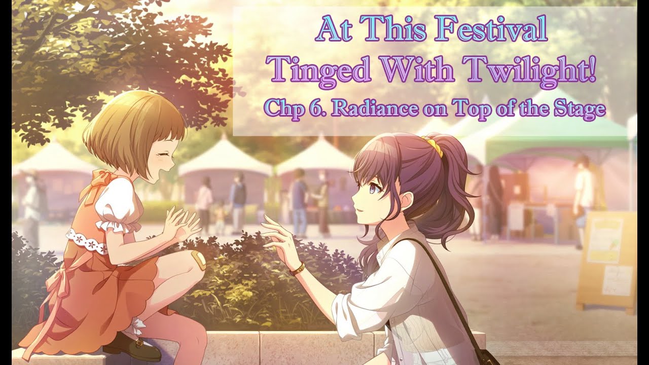 [PROSEKA] [ENSUB] At This Festival Tinged With Twilight! Chp 6 Radiance on Top of The Stage
