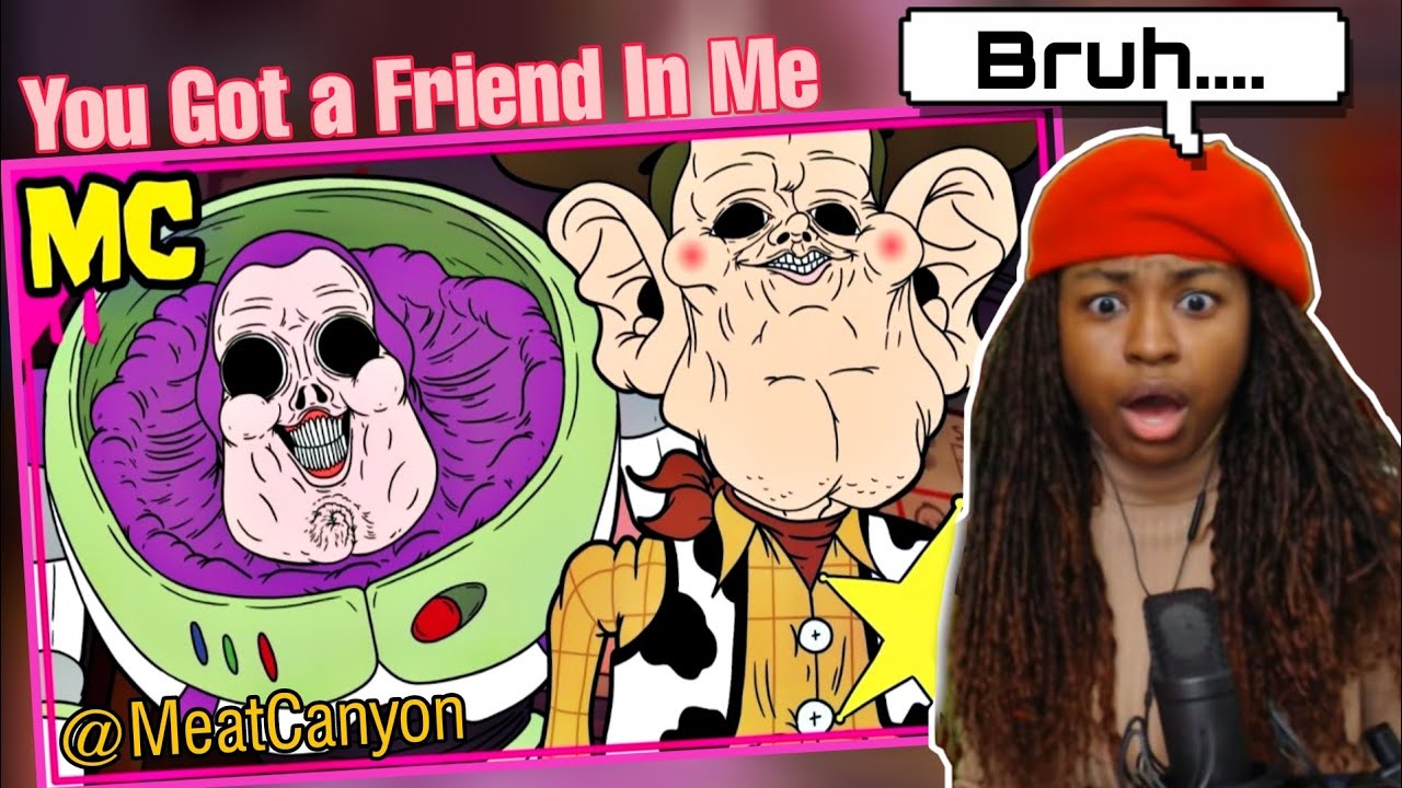 You Got A Friend In Me by MeatCanyon Reaction ( Toy Story )