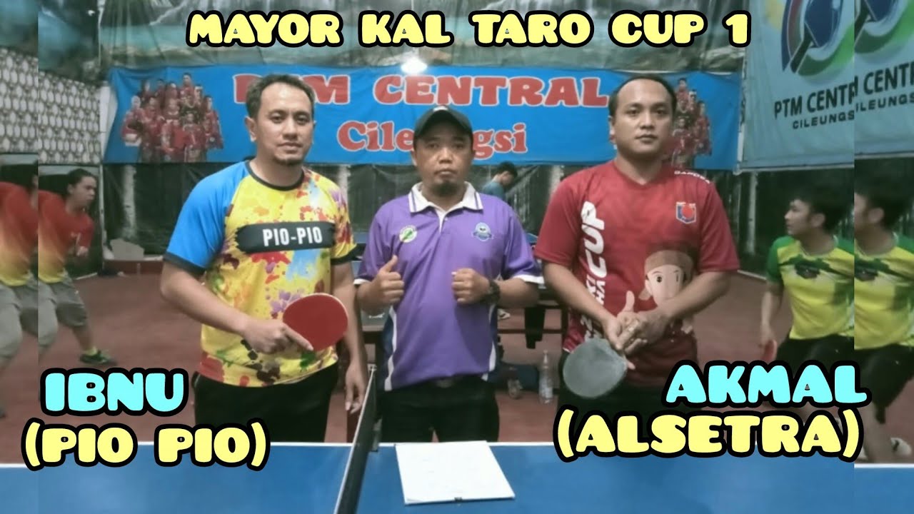 ULET DAN SERU‼️Ibnu (PIO PIO) 🆚 Akmal (ALSETRA)||MAYOR KAL TARO CUP 1||GOR CENTRAL CILEUNGSI||