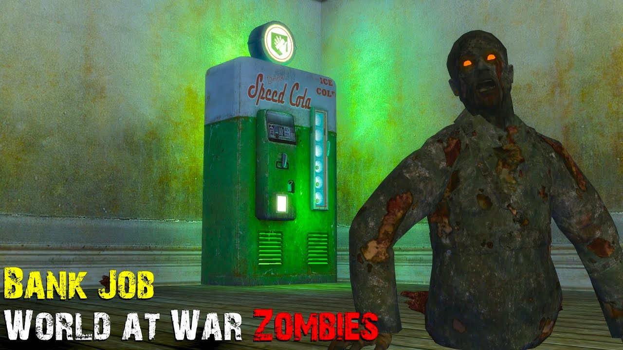 World at War Custom Zombies: Bank Job with Close Ending!