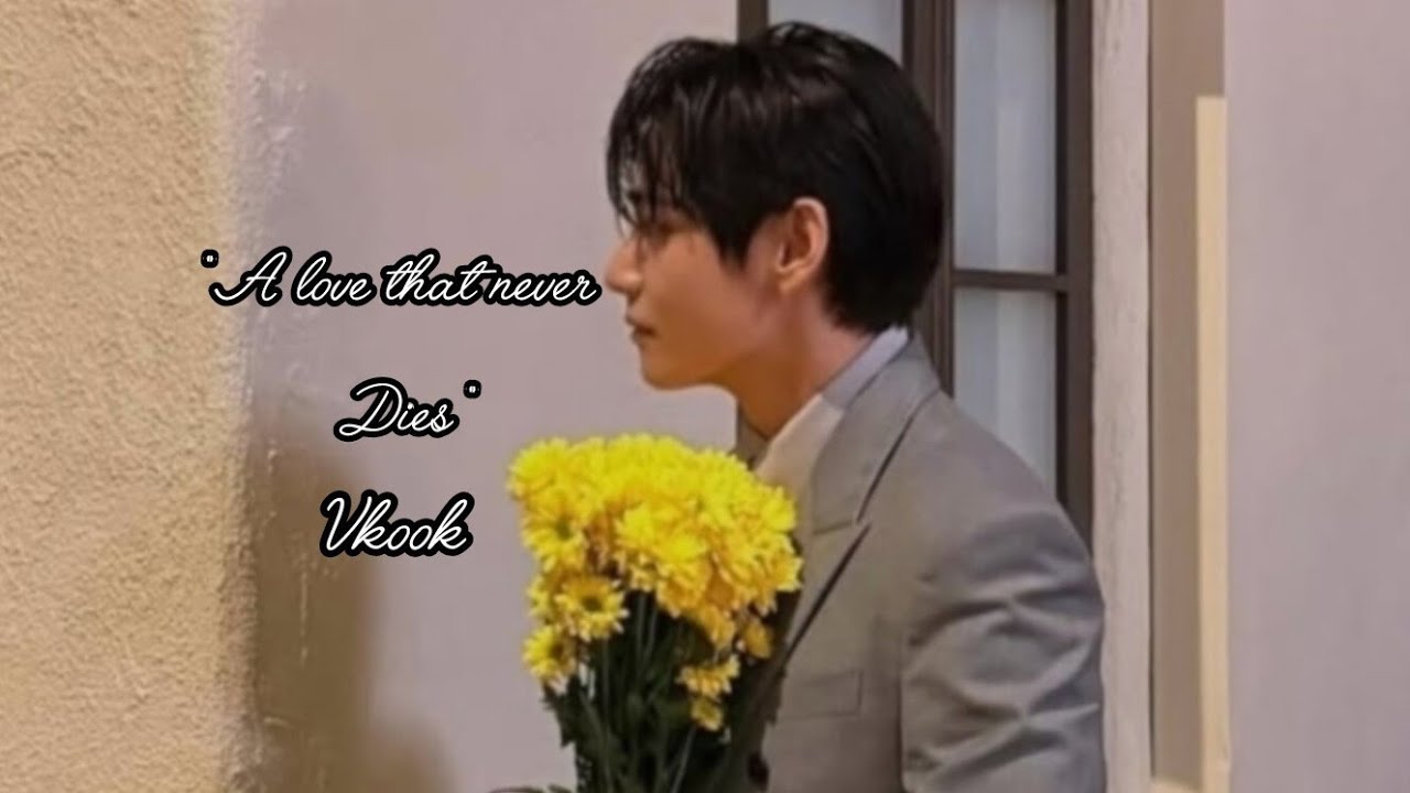 Part 6 [ A love that never dies ] 