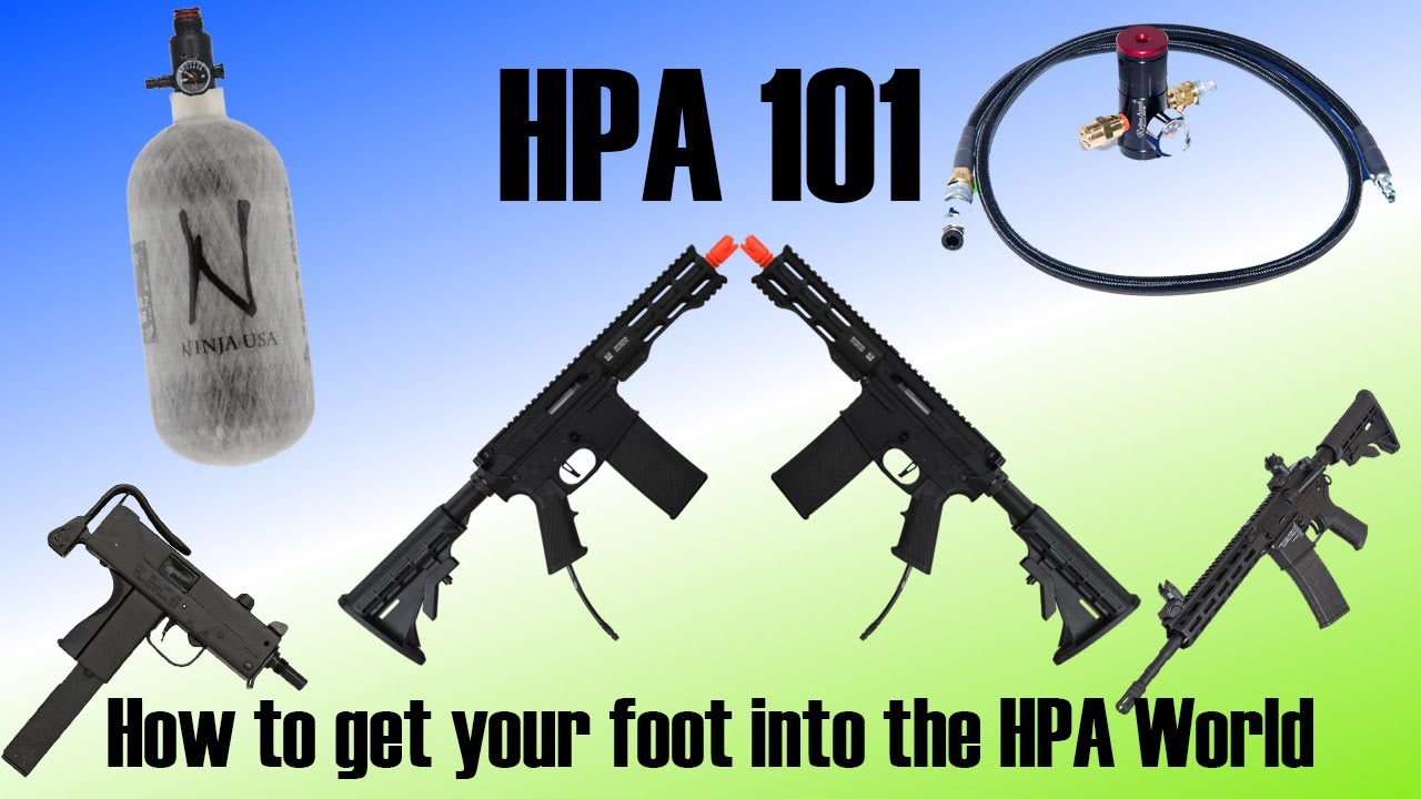 HPA 101 | Airsoft HPA Guide | How to get started and what to know | HPA Beginners Guide