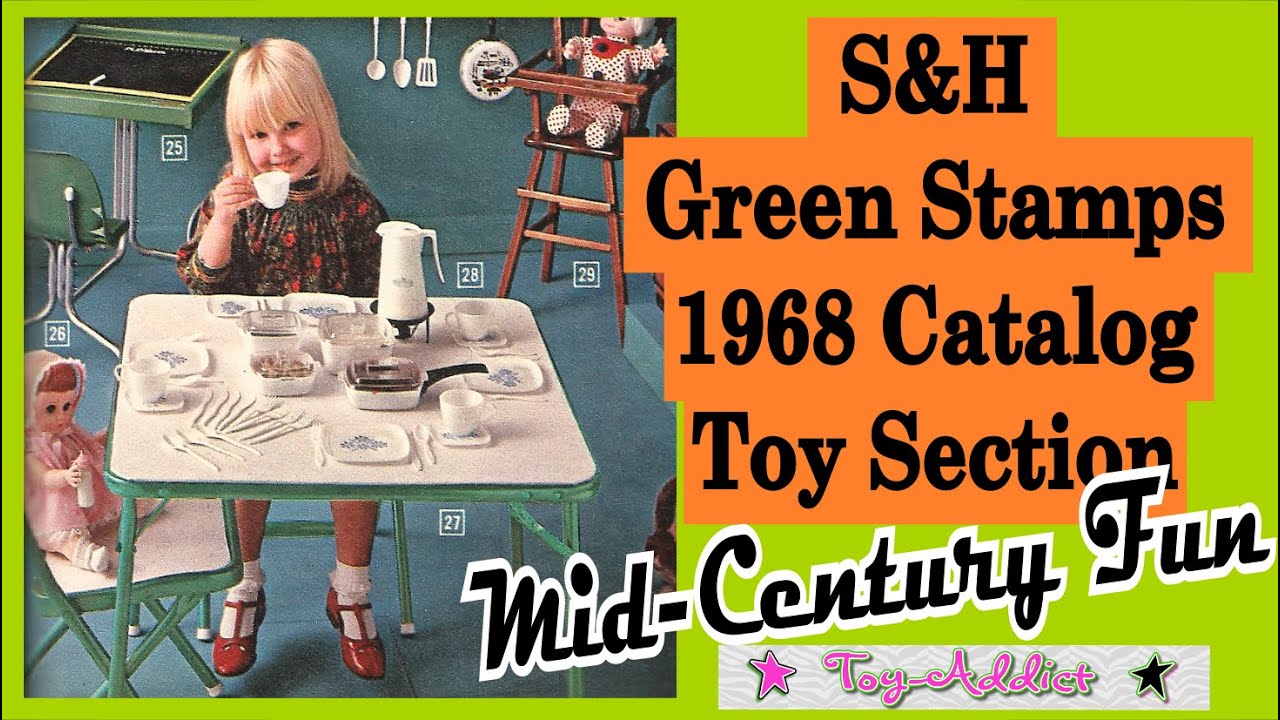 S&H Green Stamp Catalog Toy Section & Other Mid Century Fun! ~ Toy-Addict