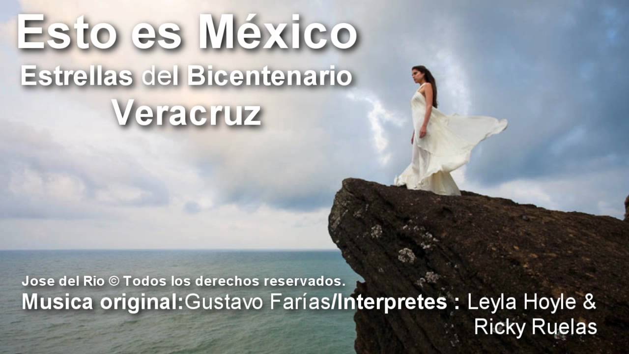 Esto es México : Estrellas del Bicentenario VERACRUZ / Score Músical OFICIAL (Sin Locución)