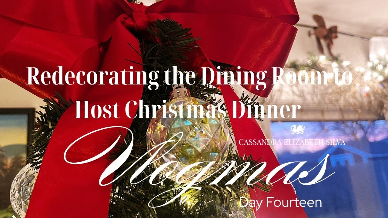 Vlogmas Day 14 ReDecorating the Dining Room to Host Christmas Dinner