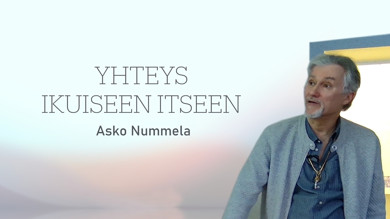 Yhteys ikuiseen itseen - Asko Nummela