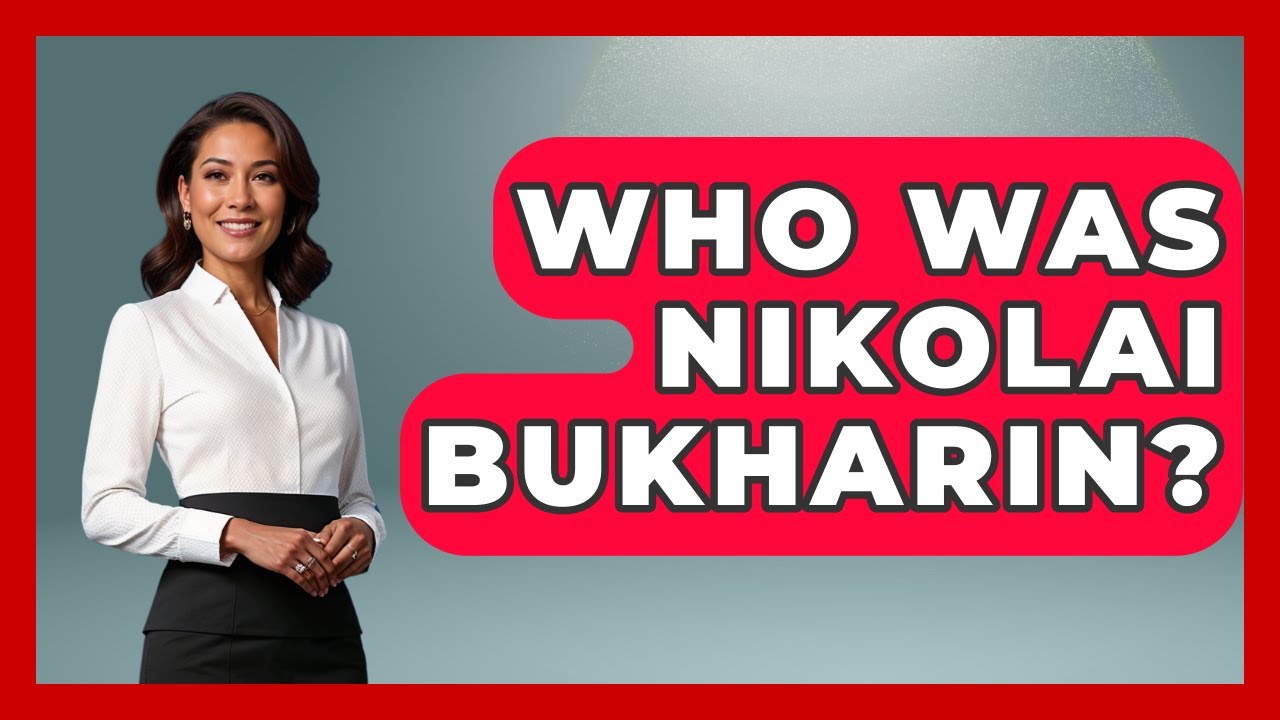 Who Was Nikolai Bukharin? - Europe Through the Ages