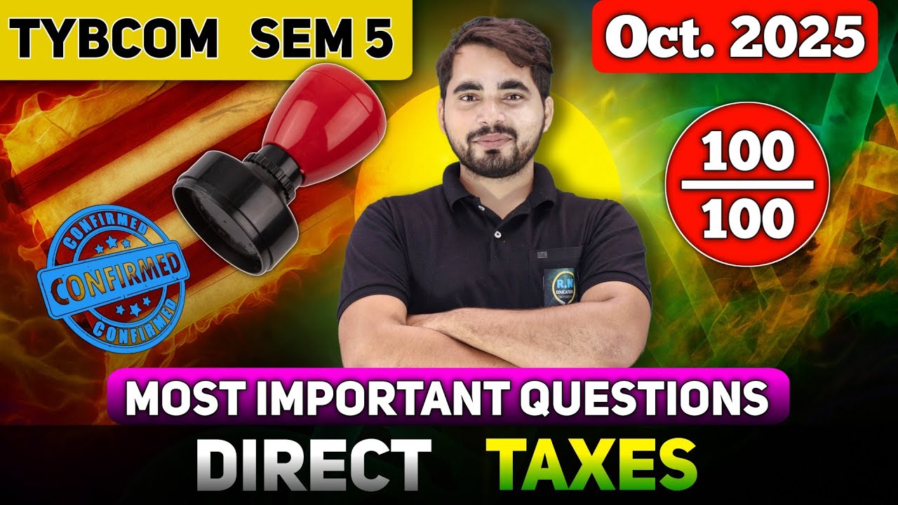 Most Important Questions of Direct Taxes |  TYBCom sem 5| Mumbai University| TYBCom sem 5 DT |