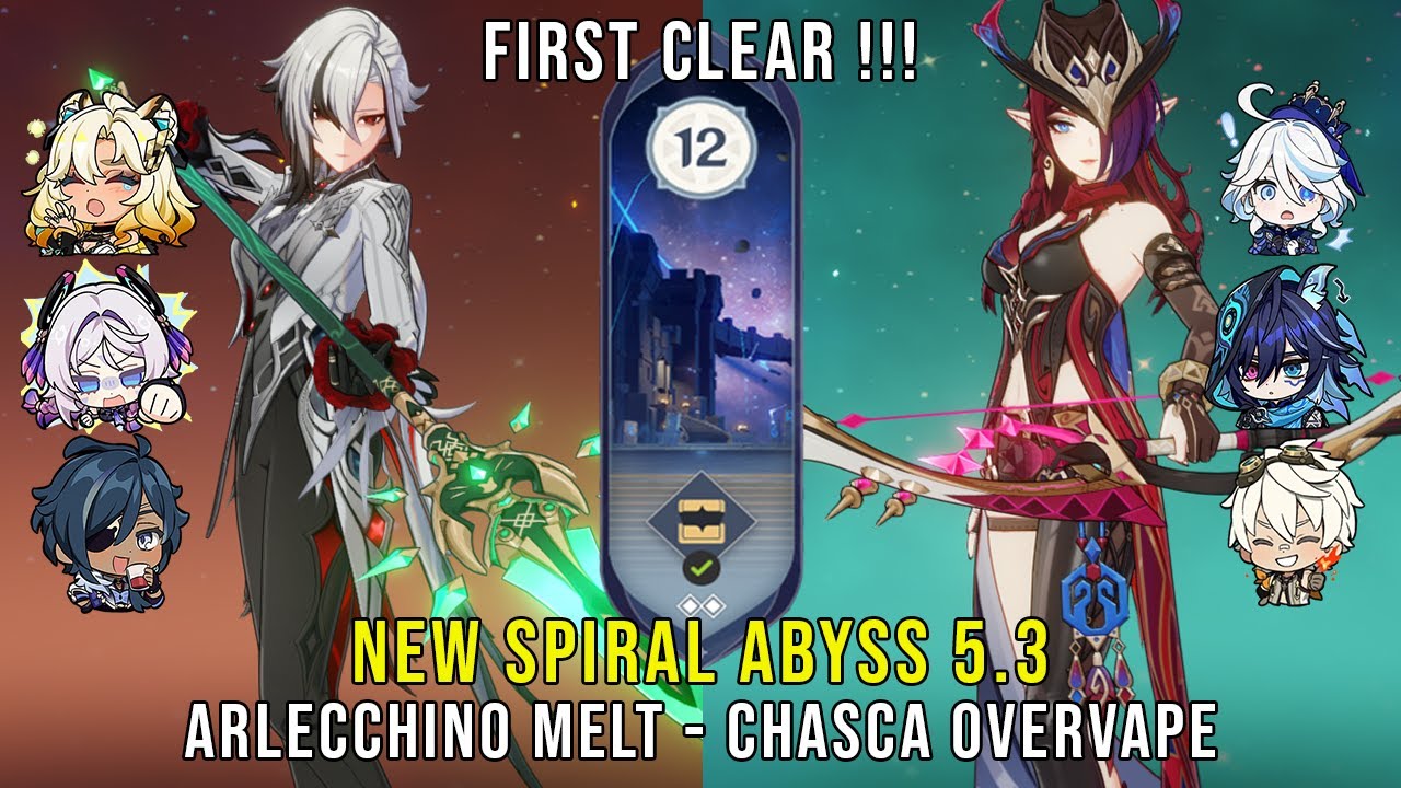 NEW Genshin Impact Abyss 5.3 | C0 Arlecchino Melt and C0 Chasca Overvape |  Floor 12 9 Stars