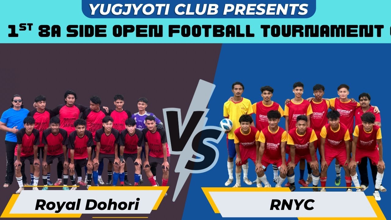 1st 8A side open Football tournament:RNYC vs Royal dohori ||