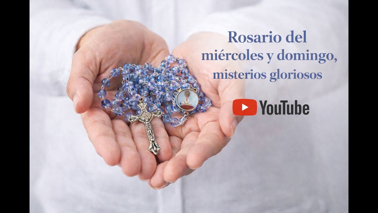 Rezo del Santo Rosario de hoy miércoles  Misterios Gloriosos