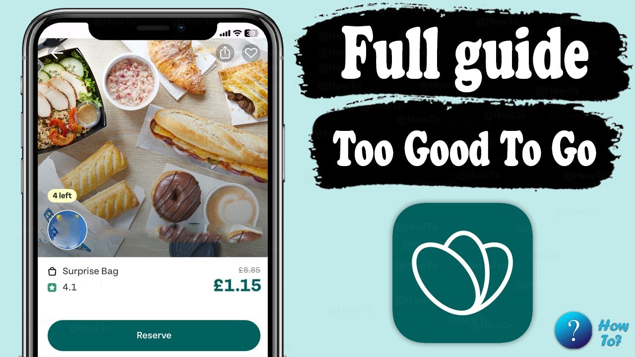 How to use Too Good To Go app step by step - Full guide