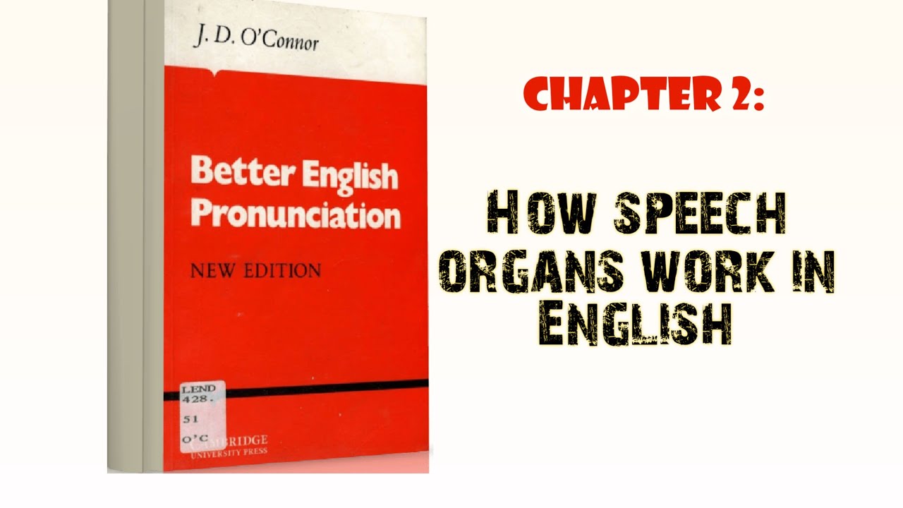 مادة الصوت/ فصل الثاني من كتاب Better English pronunciation  طلاب مرحلة أولى قسم اللغة الانجليزية