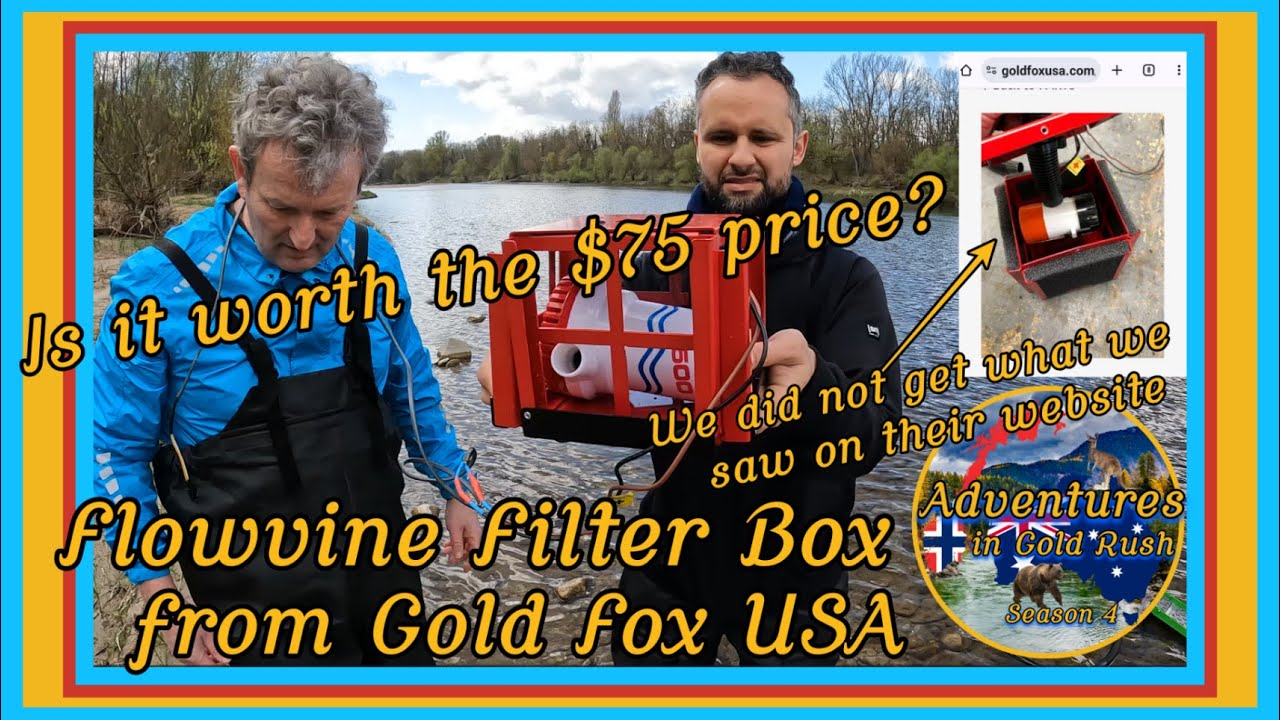 Adventures in Gold Rush -- Flowvine Filter Box from Gold Fox USA (SE04EP15)