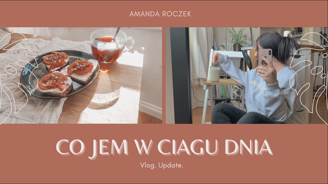 Co jem w ciagu dnia? VLOG.