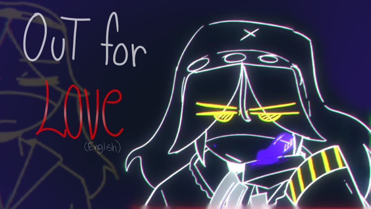 Out for Love (English) //Meme animation Murder drones //Ft: V