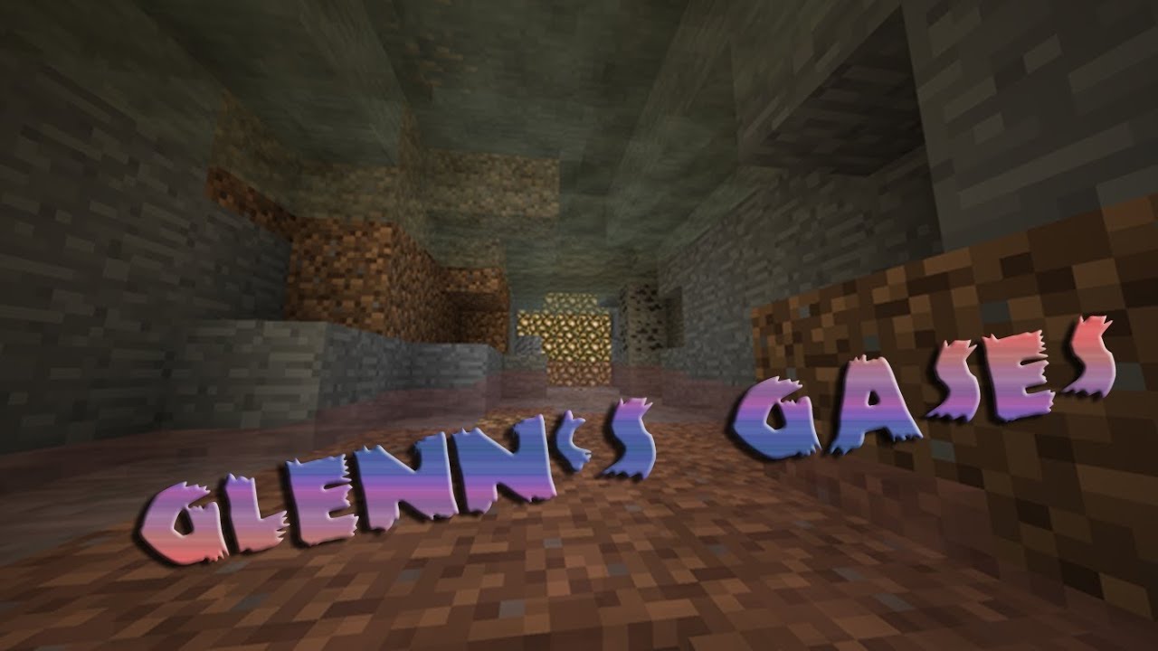 [Моды] Glenn's Gases